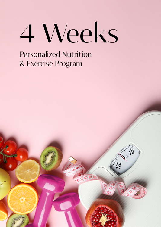 4 WEEK PERSONALIZED NUTRITION AND EXERCISE PROGRAM